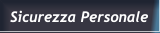 Sicurezza Personale Sicurezza Personale