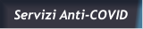 Servizi Anti-COVID Servizi Anti-COVID